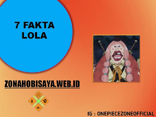 7-fakta-lola-one-piece