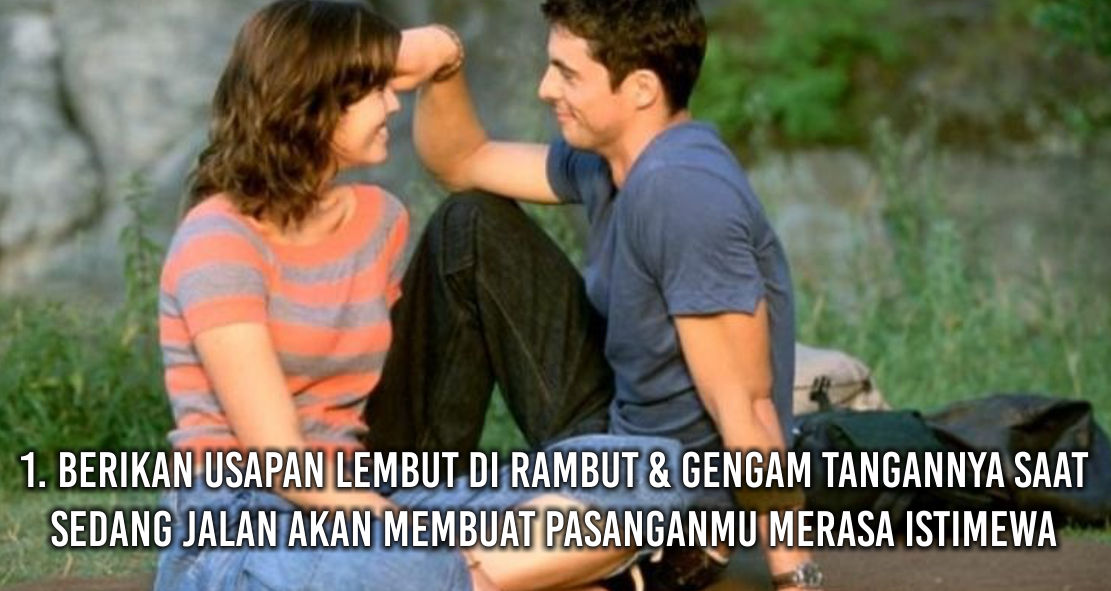  Lakukan 7 Hal Ini Agar Pasanganmu Merasa Istimewa !