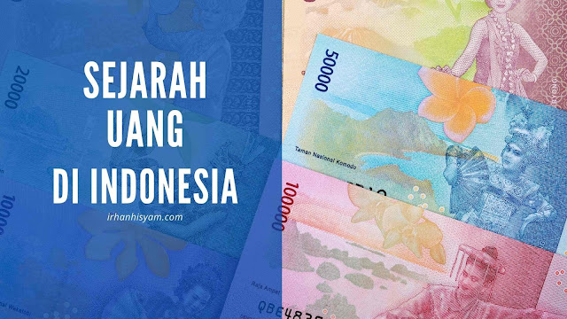 sejarah-uang-di-indonesia-dan-gambarnya