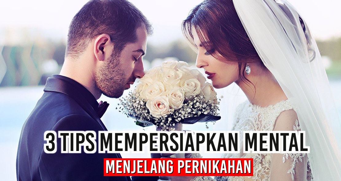 ini-dia-persiapan-mental-yang-harus-dilakukan-jelang-menikah