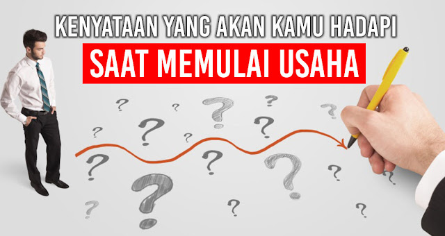 Yuk Intip, Realita Saat Kamu Memulai Usaha!