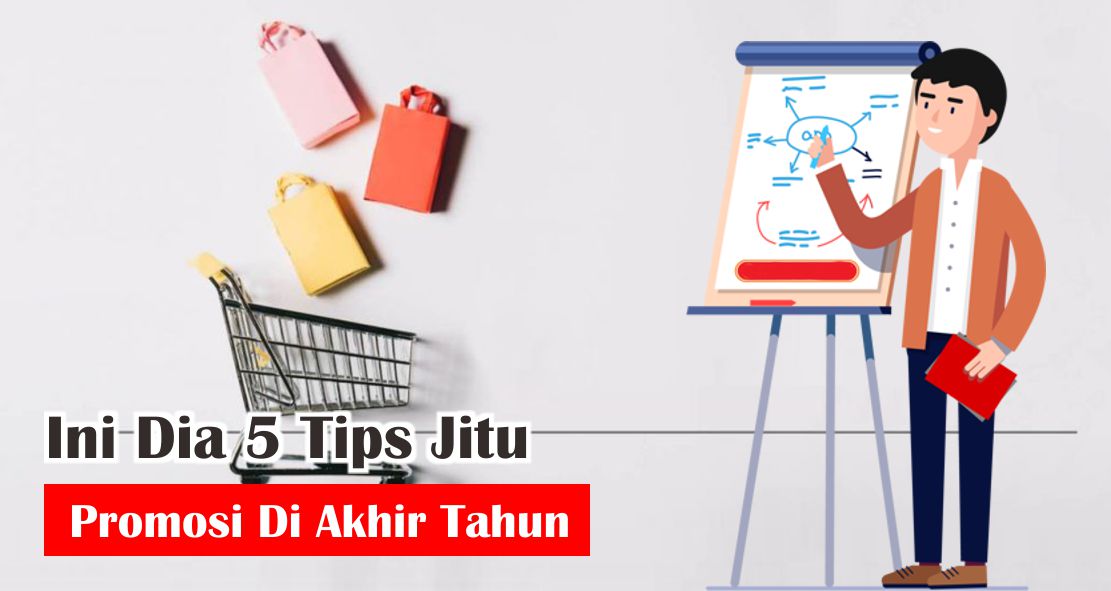 5-cara-sukseskan-kegiatan-promosi-akhir-tahun