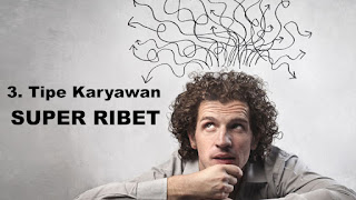 Berikut Tipe-Tipe Karyawan Unik di Dalam Melakukan Pekerjaan