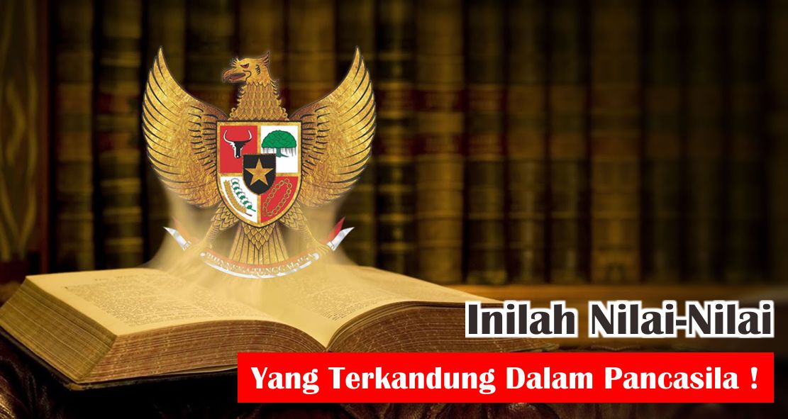  Nilai-Nilai Pancasila Yang Perlu Diterapkan Dalam Kehidupan Sehari-hari !