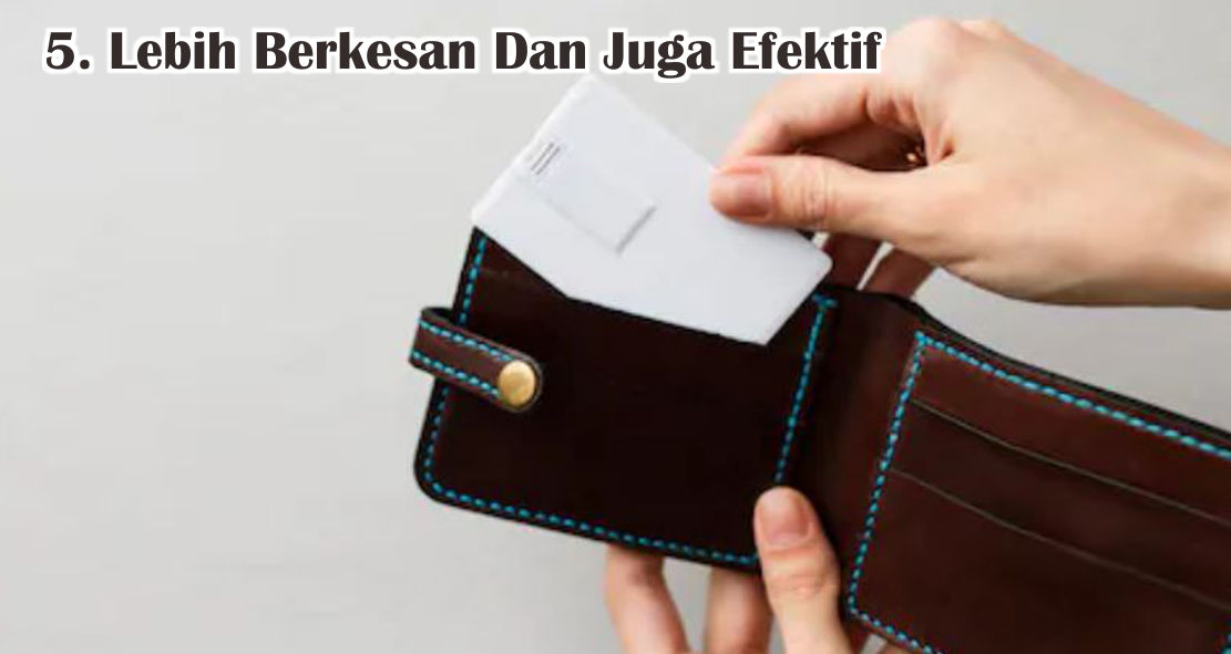  Ini Dia 6 Kelebihan Menggunakan Flashdisk Kartu Sebagai Souvenir Promosi !