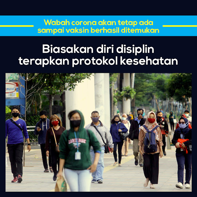 Biasakan Diri Terapkan Protokol Kesehatan