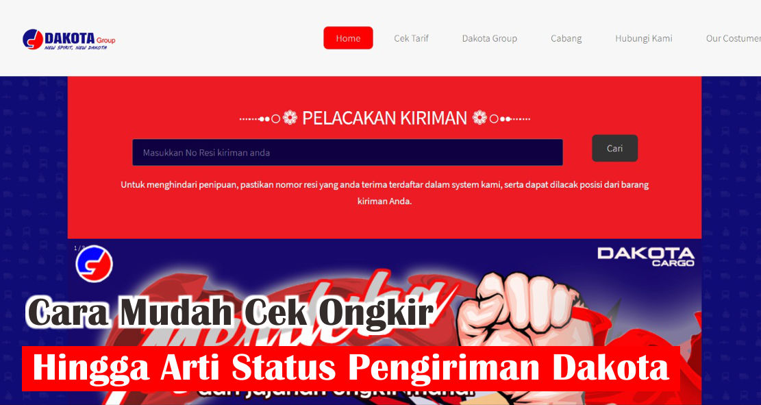 Cara Cek Tarif Ongkir Dan Lacak Pengiriman Menggunakan Dakota Cargo