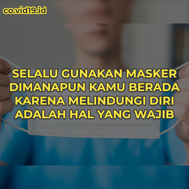 Inilah Alasan Kenapa Kita Harus Selalu Menggunakan Masker