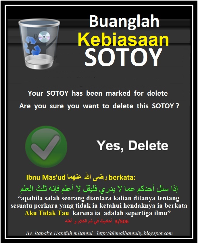Hargailah Orang SOTOY, Tanya kenapa??