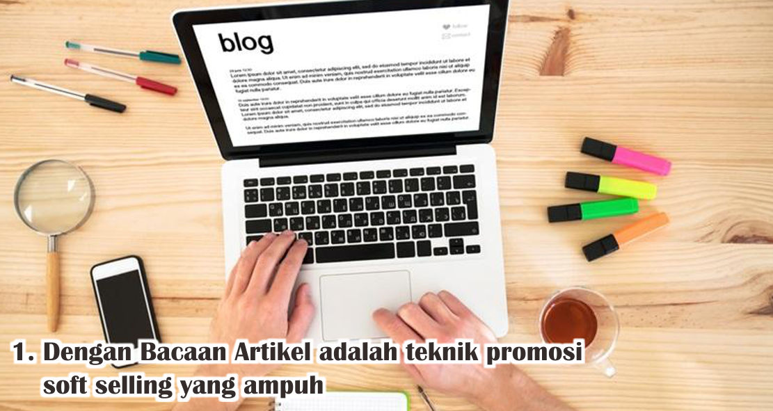 Ini Loh Teknik Promosi Soft Selling Yang Ampuh 