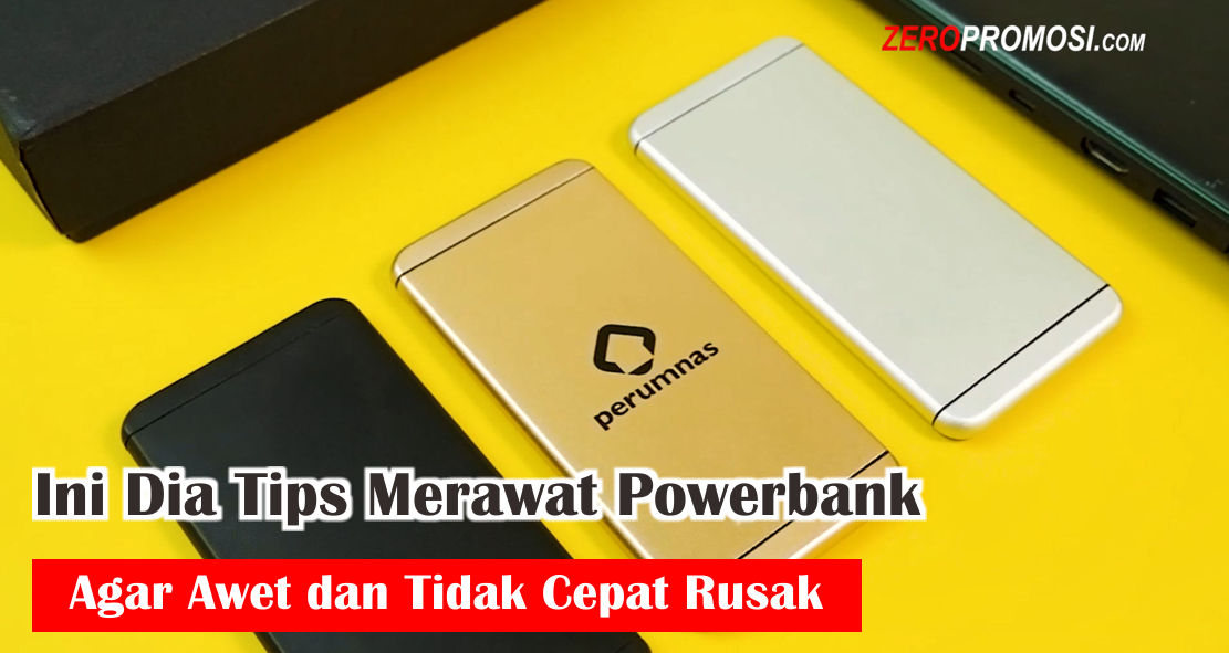 tips-merawat-powerbank-dengan-benar-agar-lebih-awet