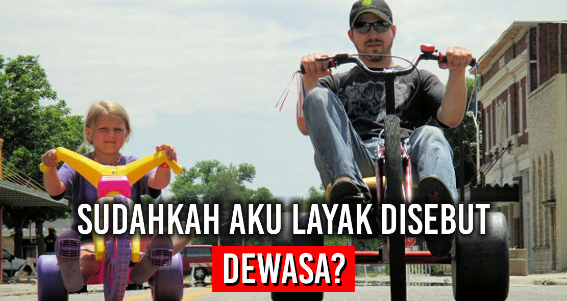ini-tandanya-kalau-kamu-layak-disebut-dewasa