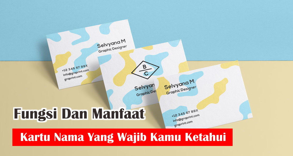 ini-lho-kegunaan-kartu-nama-yang-penting-untuk-kamu-ketahui