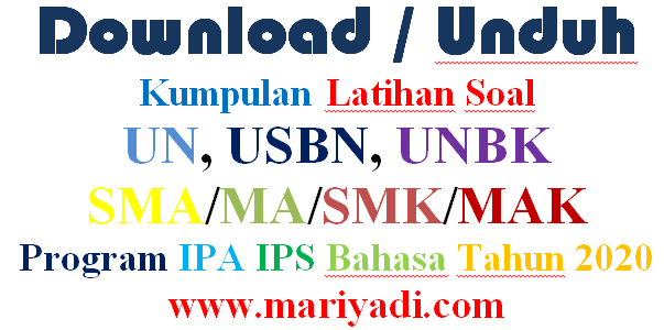 Download Soal Unbk Sma Ma Smk 2019 2020 Semua Program Lengkap Kunci Jawaban Kaskus