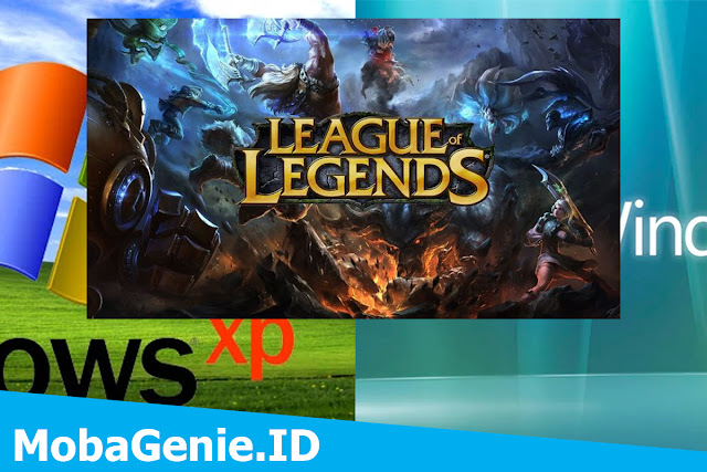 League of Legends Resmi Hentikan Dukungan untuk Windows XP dan Vista bulan Depan
