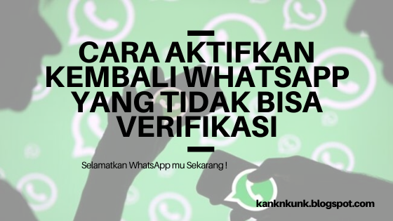 cara-verifikasi-whatsapp-yang-nomer-telepon-hilang-atau-rusak