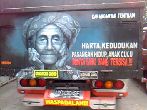 Kalimat-kalimat Mutiara Kocak Pada Truk/Trailer/Angkot (Pelampiasan Para Supir)