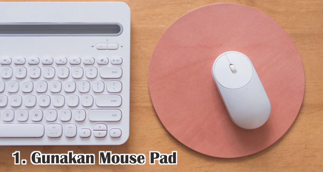  Begini Cara Tepat Merawat Mouse Agar Lebih Awet !