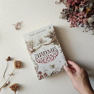 Review Aroma Karsa karya Dee Lestari : Bukan Sekedar Aroma Biasa! #AslinyaLo