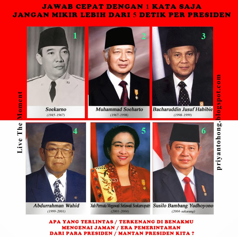 MAINAN KATA : 6 Presiden dan kehidupan kita &#91;KHUSUS ORANG INDONESIA&#93;