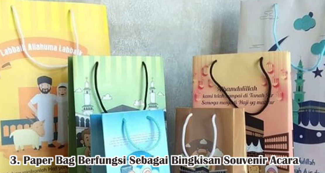  5 Fungsi Paper Bag Yang Wajib Kamu Ketahui !