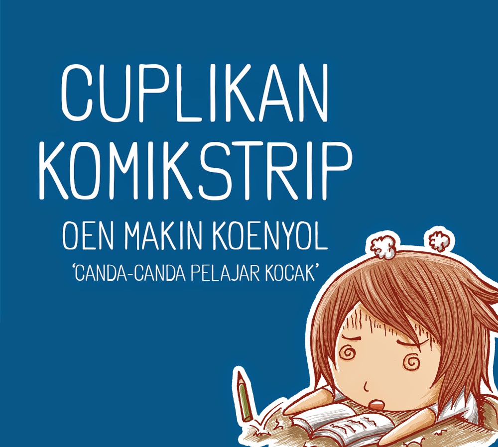 OEN MAKIN KOENYOL 'Canda-Canda Pelajar Kocak' ((BIKIN NGAKAK))