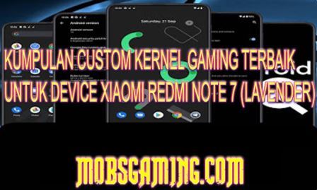 Kumpulan Custom Kernel Terbaik Redmi Note 7 Lavender Kaskus