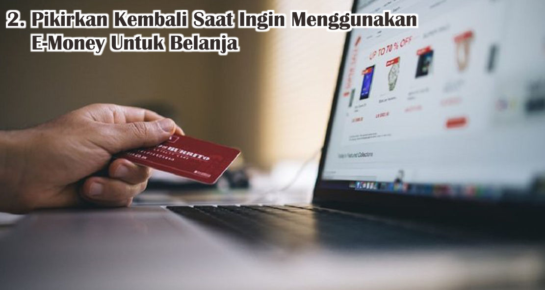 5 Cara Mudah Gunakan E-money Agar Tidak Boros 