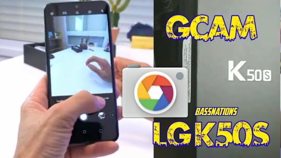 Download Gcam LG K50S