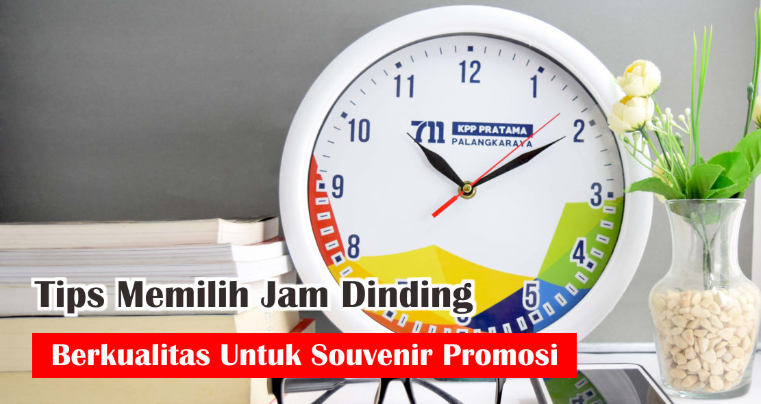 6-tips-penting-saat-memilih-jam-dinding-untuk-souvenir