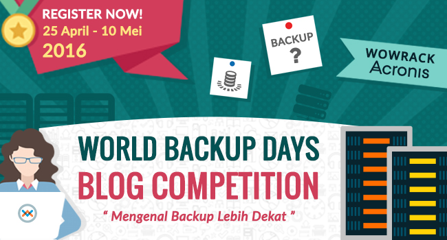 kompetisi-lomba-blog-wowrack-indonesia-quottema-backup-dataquot
