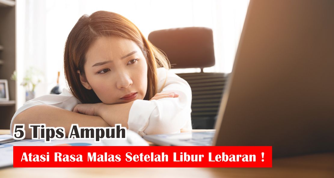 cara-jitu-atasi-malas-setelah-lebaran