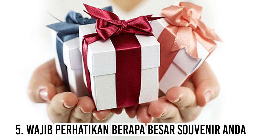 5 Hal Penting Yang Harus Diperhatikan Saat Memilih Souvenir !