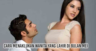 Ini Cara Jitu Menaklukkan Hati Cewek Pujaan Berdasarkan Bulan kelahirannya