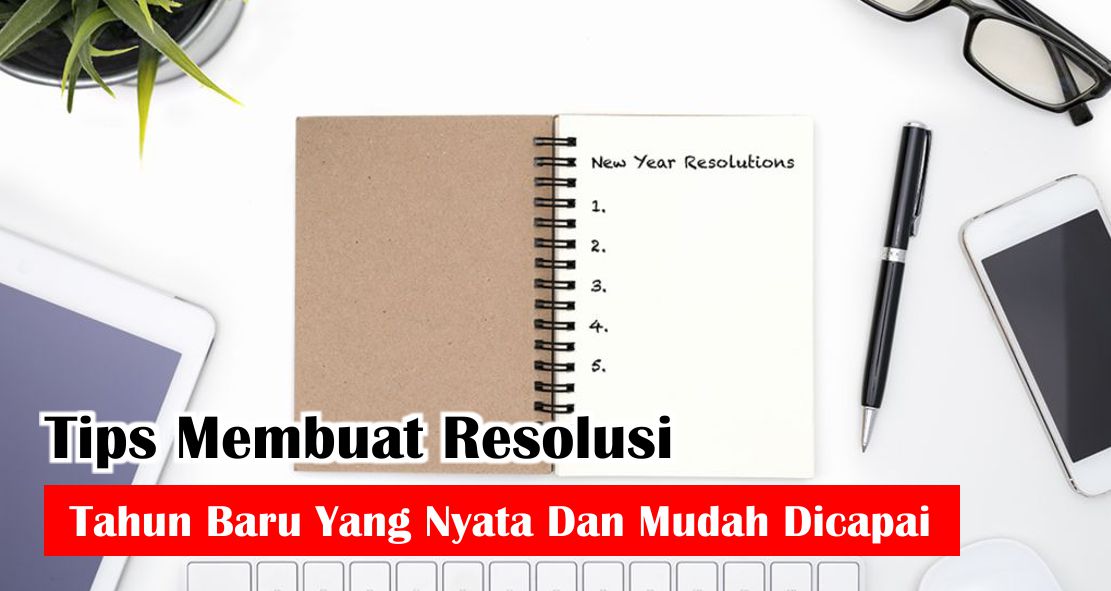 ini-dia-tips-ciptakan-resolusi-yang-lebih-realistis