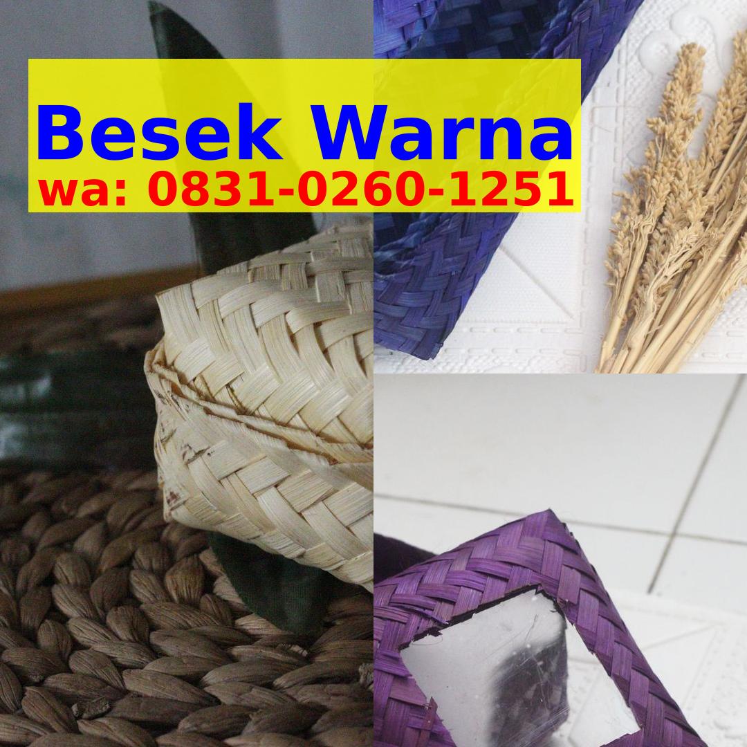 Pabrik Besek Warna Murah 08ᣮl·0260·l25l(whatsApp)