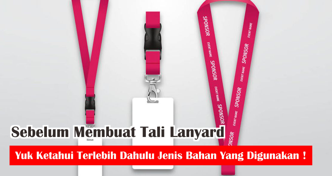  Mau Buat Lanyard ? Ternyata Ini Bahan Yang Digunakan !