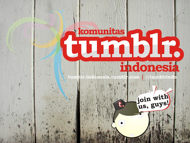 Komunitas tumblr. Indonesia | Official Thread