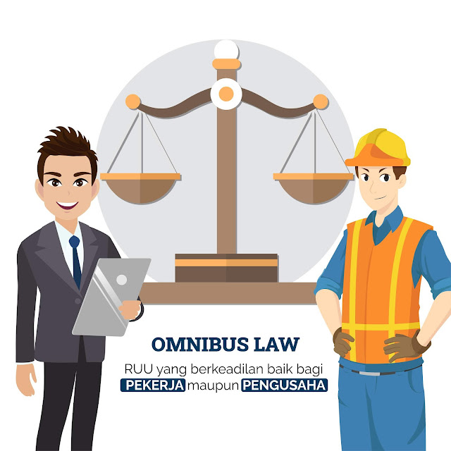 Omnibus Law Memberikan Keadilan Untuk Pekerja Dan Pengusaha 