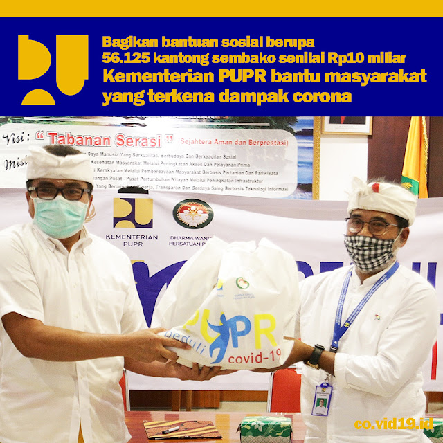 Kementerian PUPR bantu Masyarakat Yang Tekena Dampak COVID-19