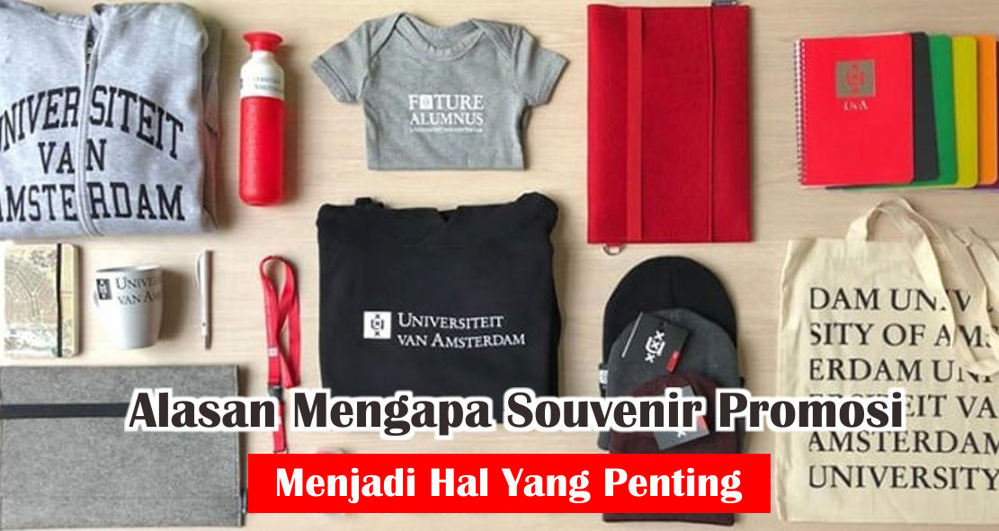 ini-alasan-mengapa-kamu-harus-punya-souvenir-promosi