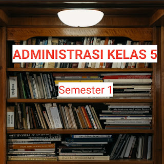 administrasi-kelas-5-sd-kurikulum-2013-revisi-2021
