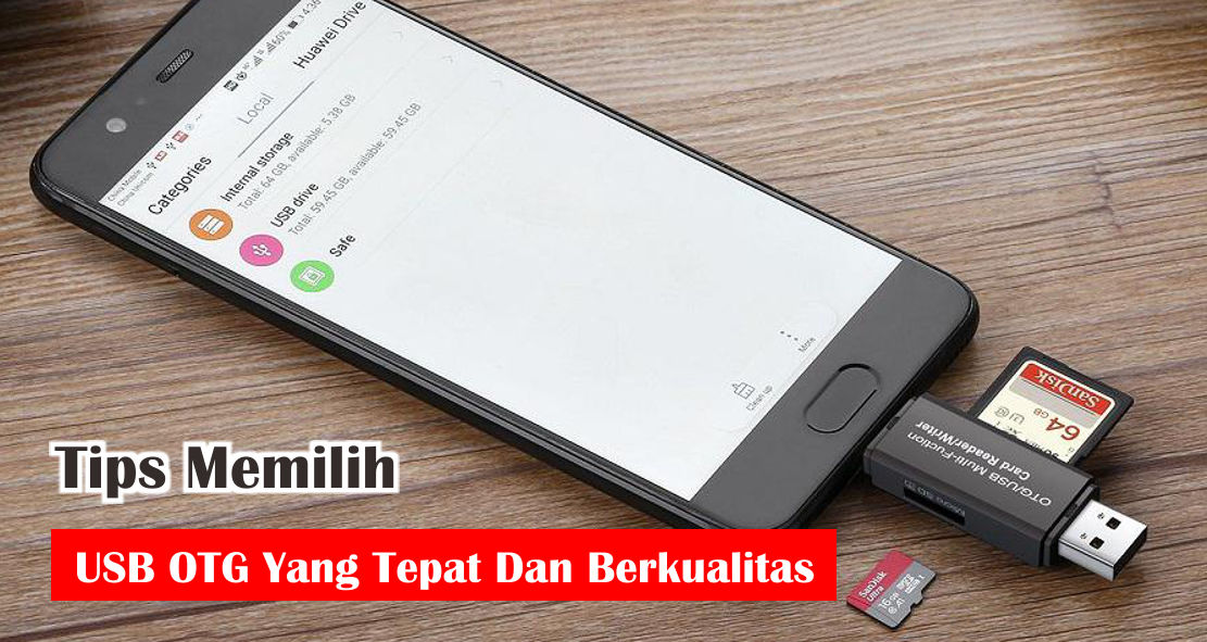6-cara-mudah-pilih-usb-otg-berkualitas