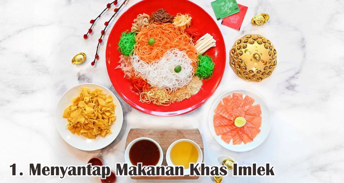  Ini Dia Cara Seru Nikmati Moment Perayaan Imlek ! 