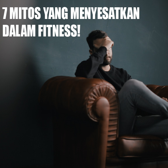 7 Mitos Diet Dan Fitness Yang Paling Menyesatkan Yang Harus Kalian Ketahui!