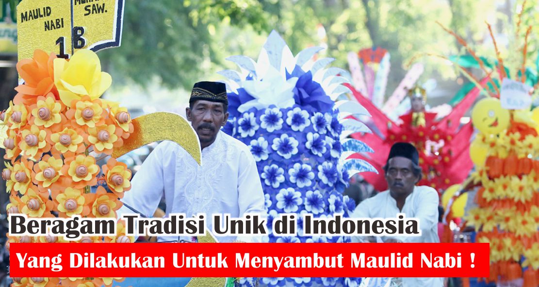 8-tradisi-perayaan-maulid-nabi-unik-dan-bermakna-di-indonesia