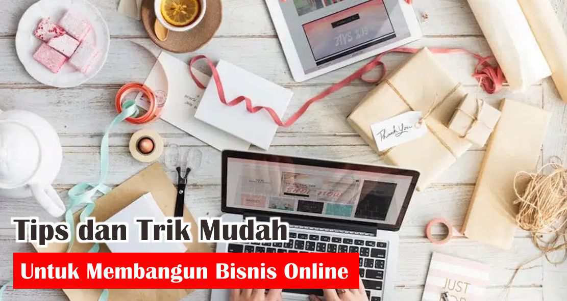  7 Langkah Mudah Memulai Bisnis Online Yang Menguntungkan !