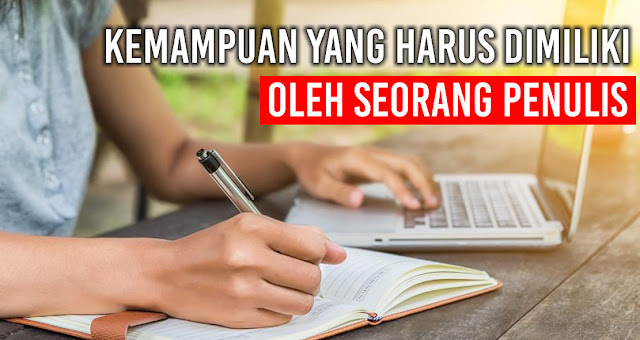 modal-dasar-kemampuan-yang-harus-dimiliki-oleh-seorang-penulis