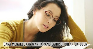 Ini Cara Jitu Menaklukkan Hati Cewek Pujaan Berdasarkan Bulan kelahirannya