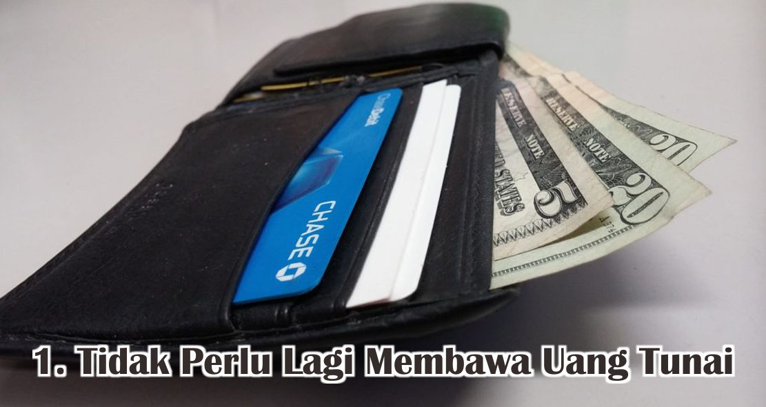  Ini Dia 5 Keuntungan Menggunakan Kartu E-Money 